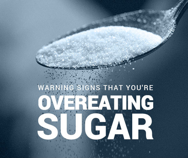 "Are You Overdoing It? 13 Warning Signs You’re Consuming Too Much Sugar"